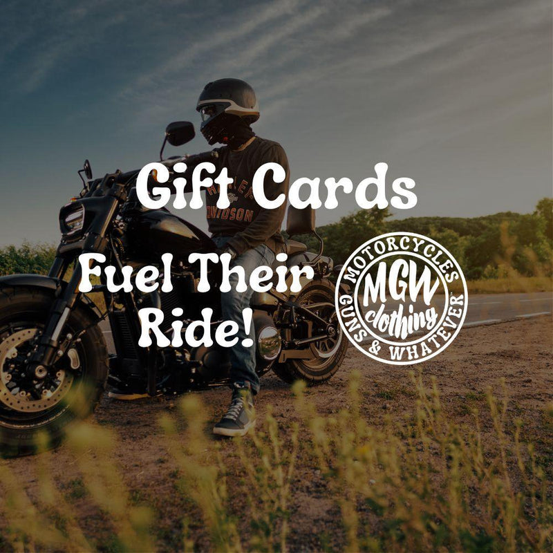 Let them choose how they ride! Gift Cards by MGW Clothing.