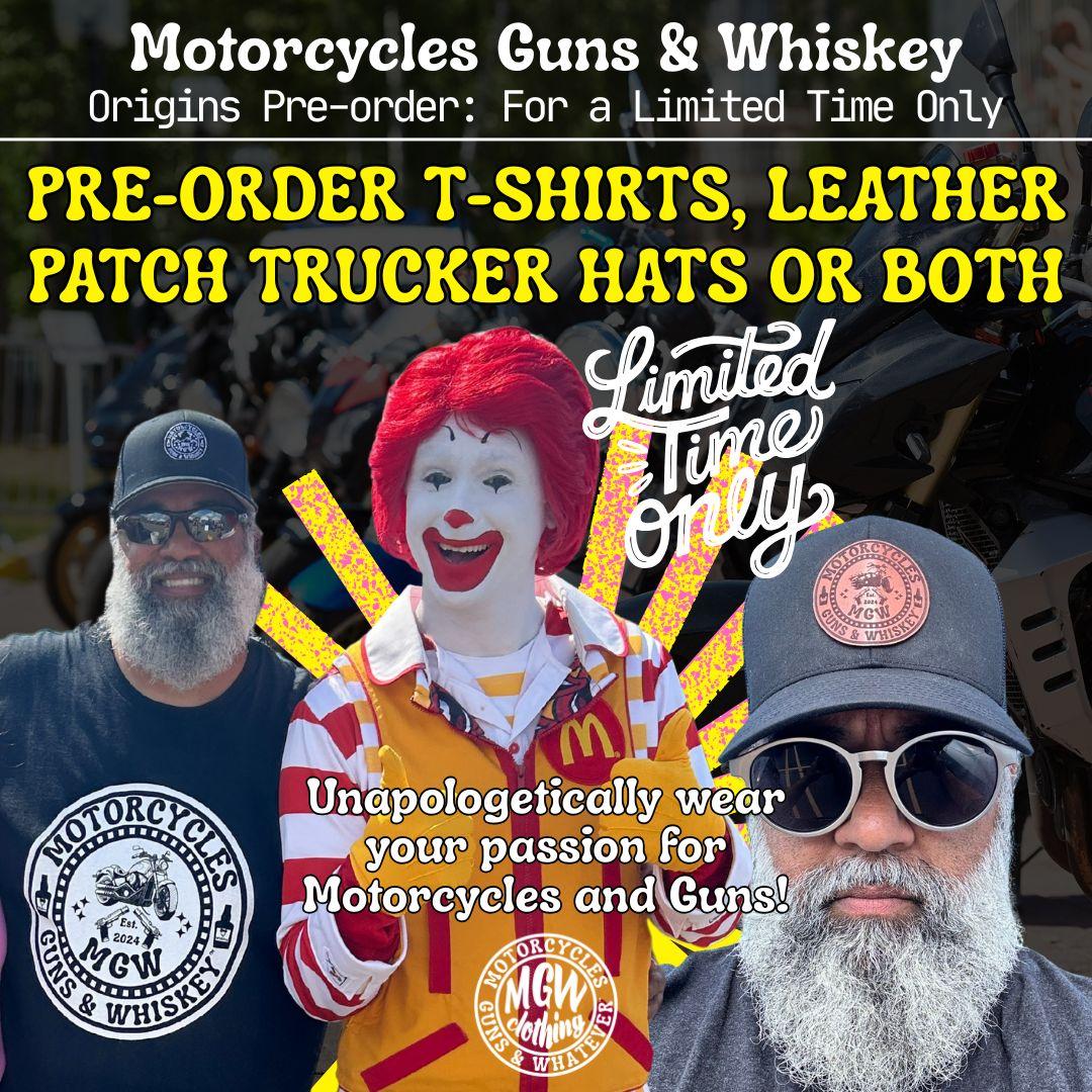Pre-order origins MGW Clothing Motorcycles Guns & Whiskey