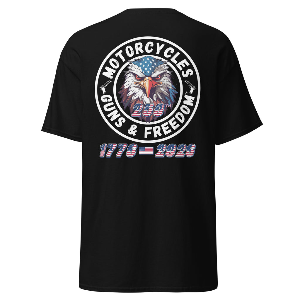 Motorcycles Guns And Freedom 250Th T Shirt Unisex - MGW Clothing