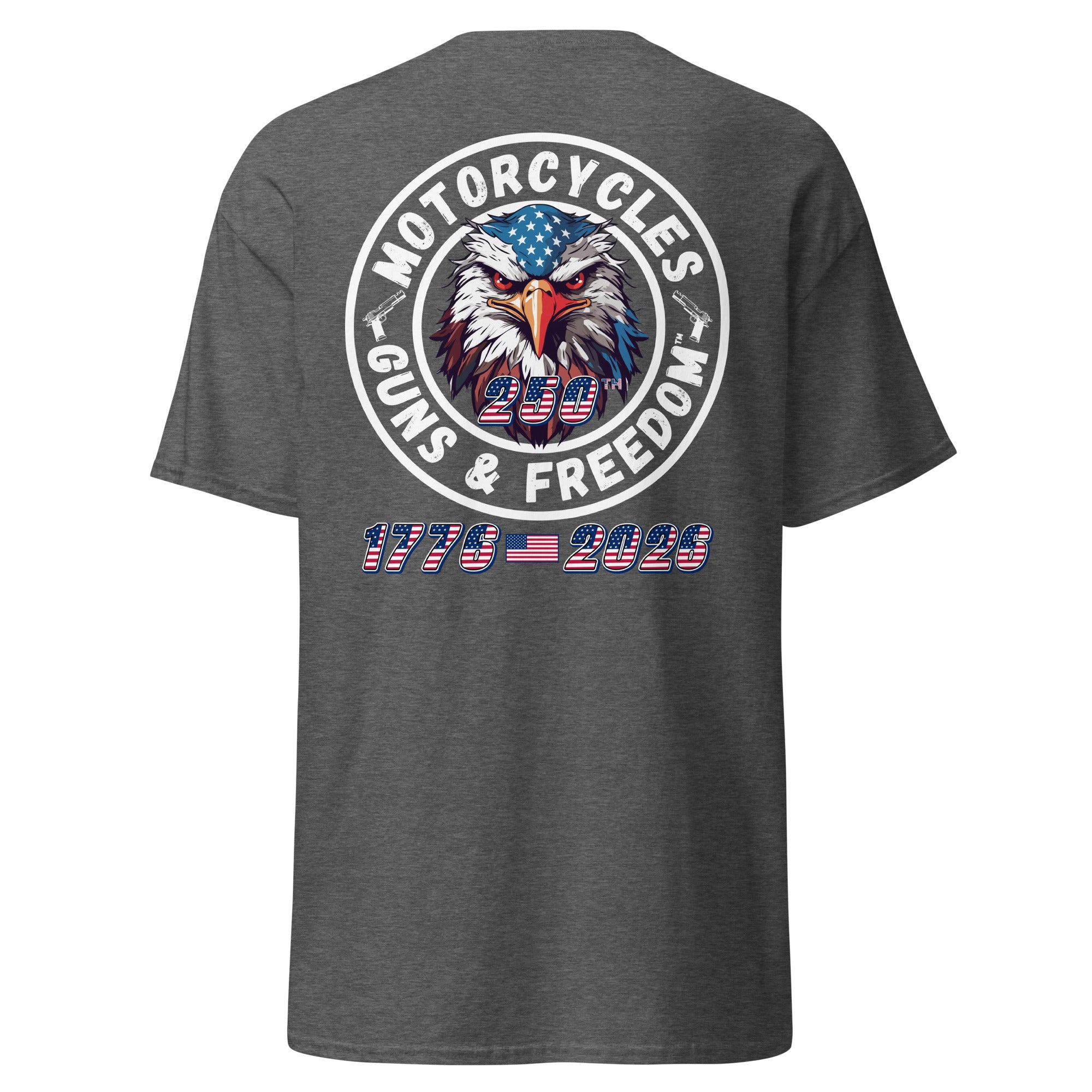 Motorcycles Guns And Freedom 250Th T Shirt Unisex - MGW Clothing
