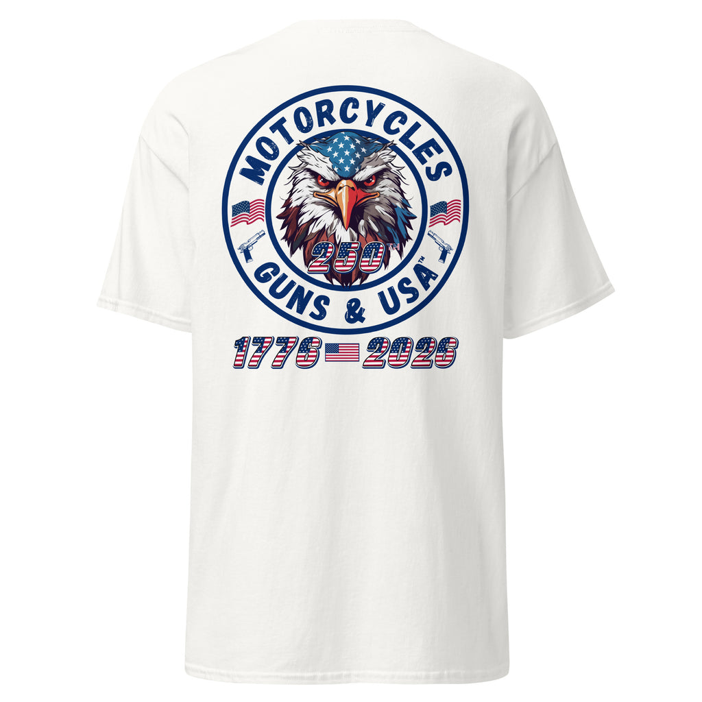 Motorcycles Guns And Usa 250Th T Shirt Unisex - MGW Clothing