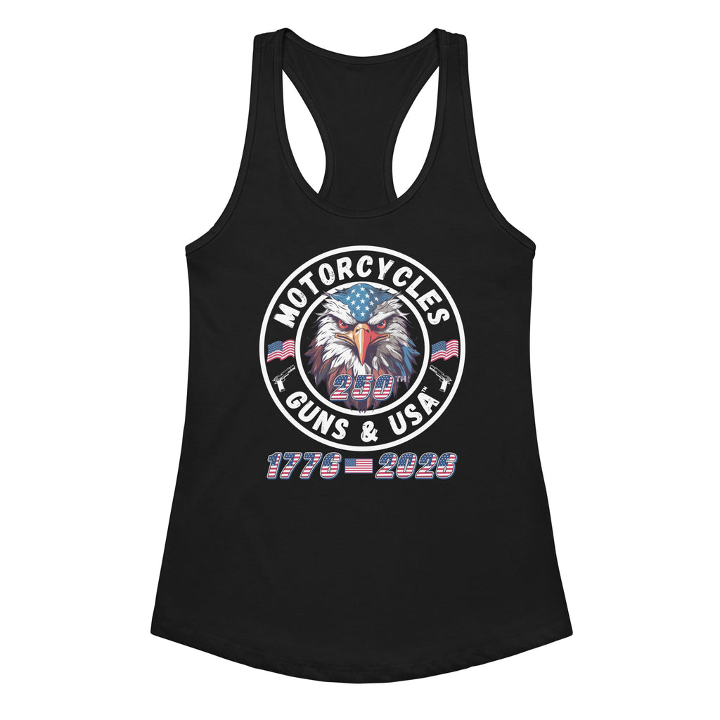 Motorcycles Guns And Usa 250Th Racerback Tank Womens Fitted - MGW Clothing