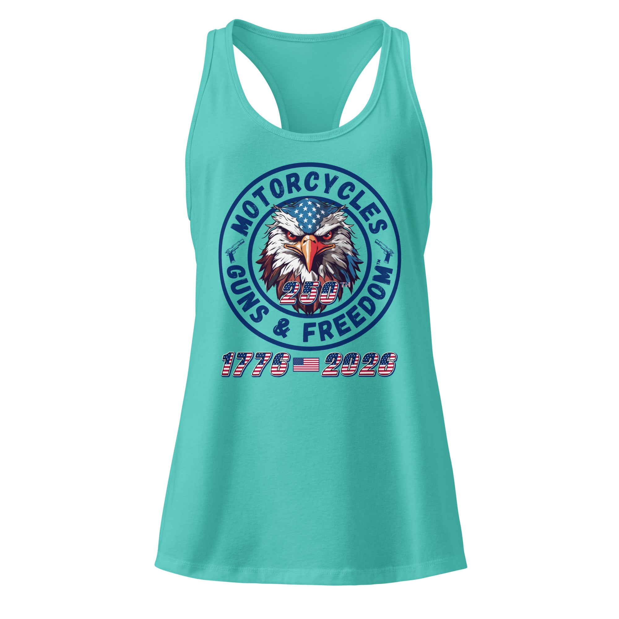 Motorcycles Guns And Freedom 250Th Racerback Tank Womens Fitted - MGW Clothing